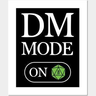 DM Mode ON Posters and Art